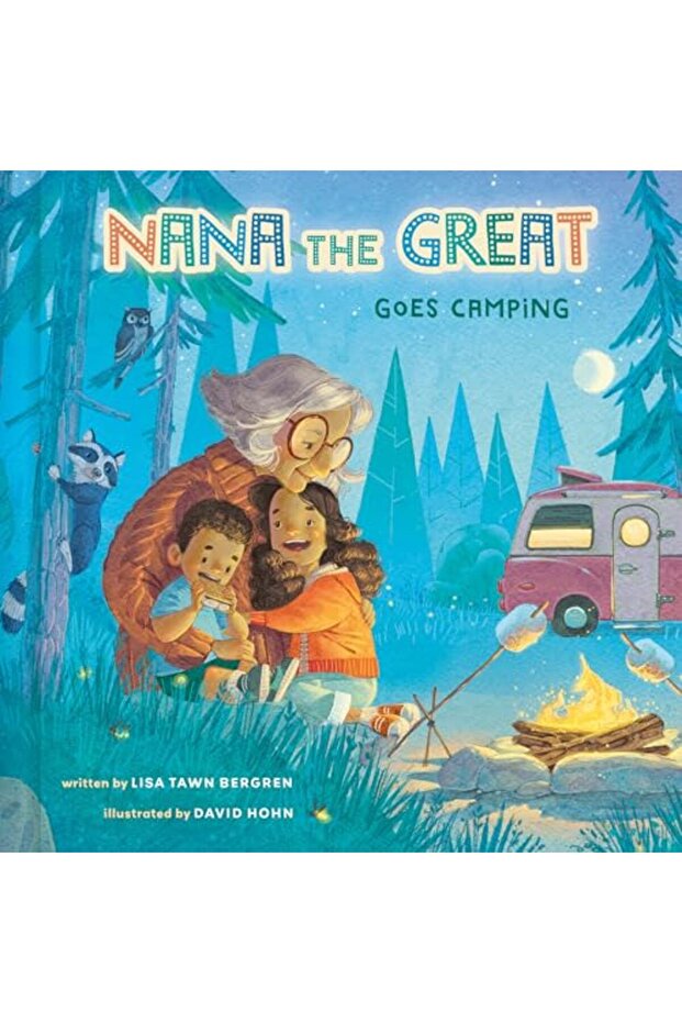 Nana The Great Goes Camping
