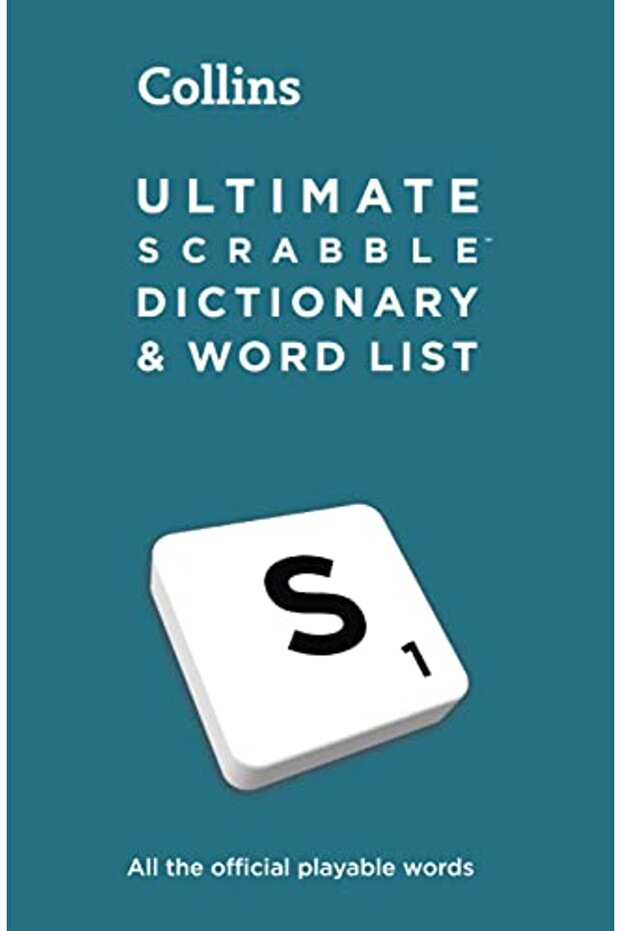 Ultimate Scrabble Tm Dictionary And Word List All The Official Playable Words Plus Tips And Stra