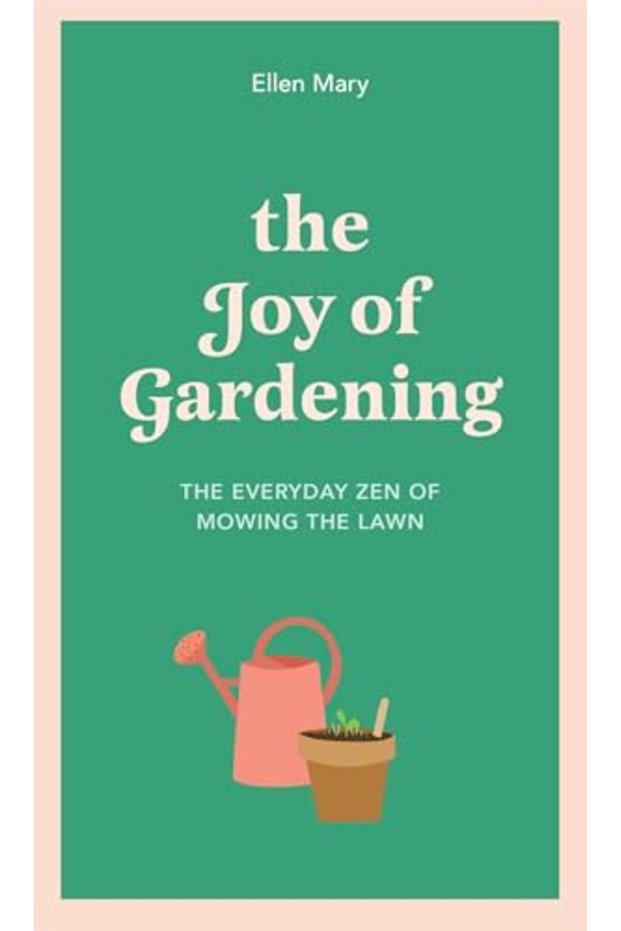 The Joy Of Gardening The Everyday Zen Of Mowing The Lawn