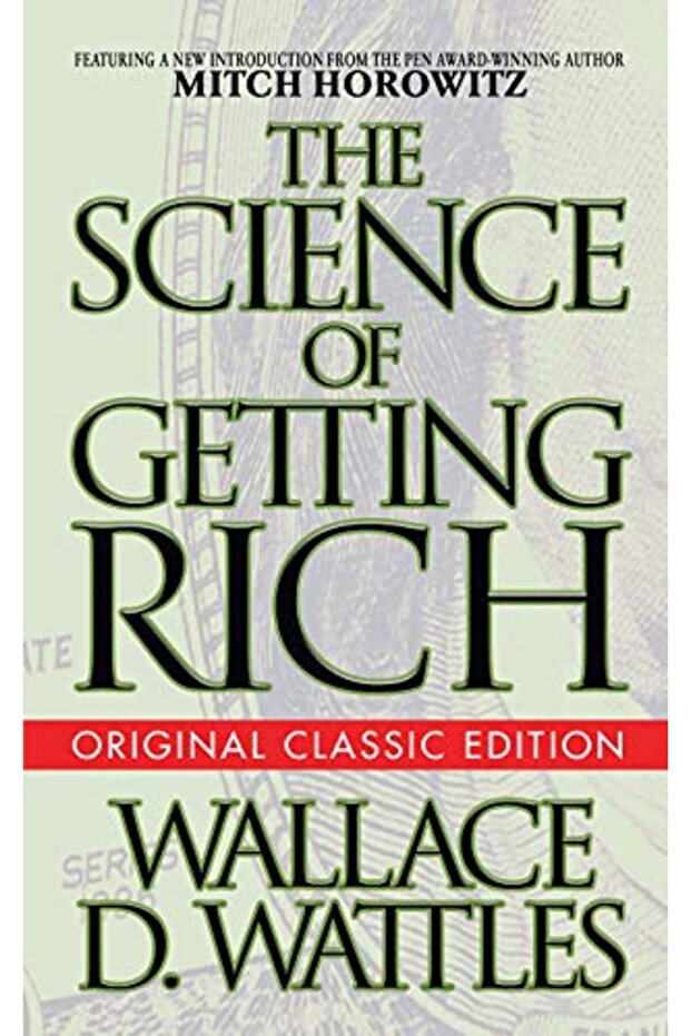 The Science Of Getting Rich Original Classic Edition