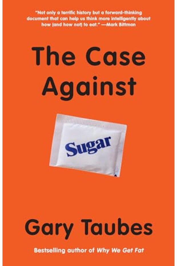 The Case Against Sugar