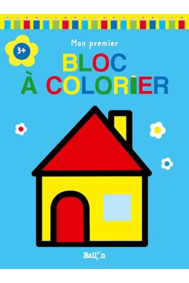 Mon Premier Bloc A Colorier 3 Maison