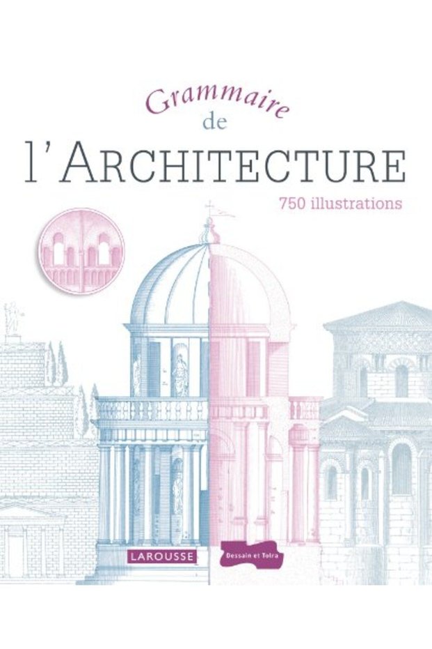 Grammaire De Larchitecture