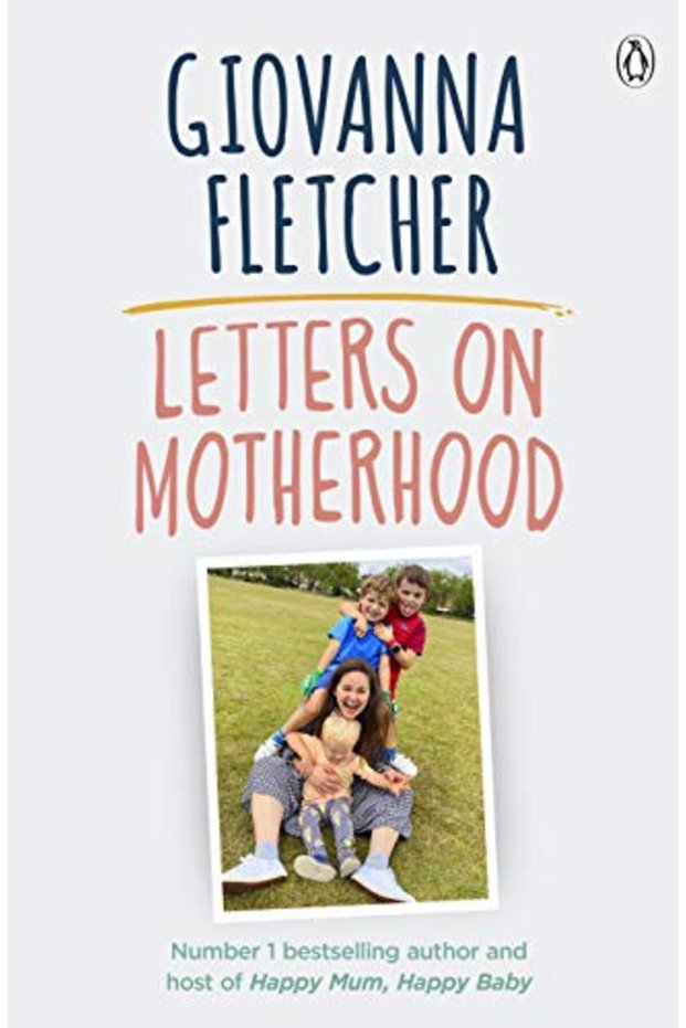 Letters On Motherhood