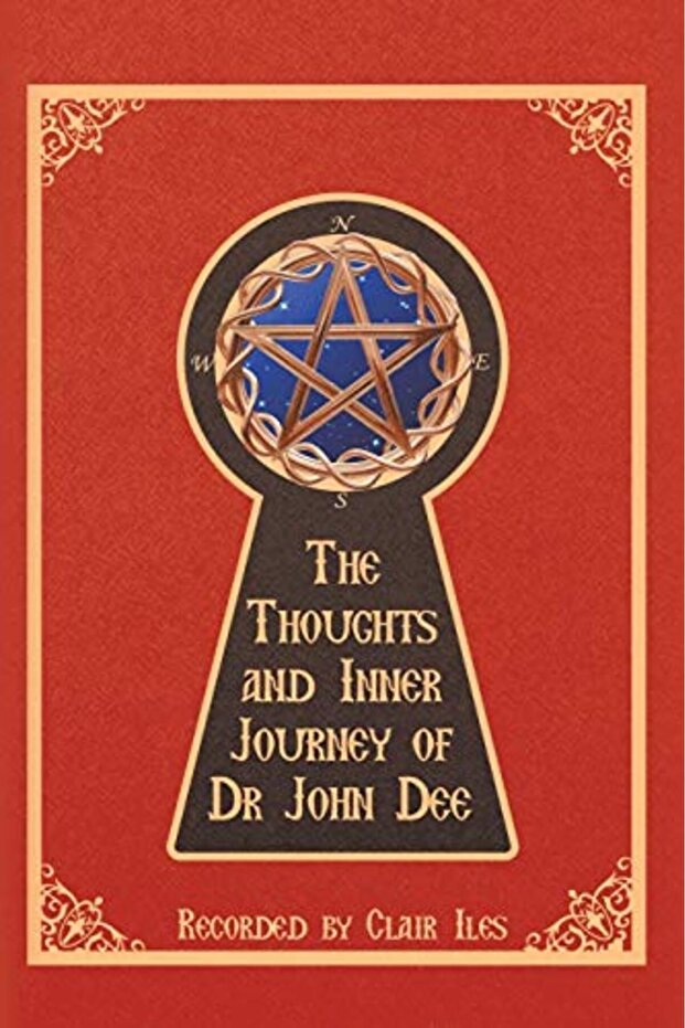 Thoughts And Inner Journey Of Dr John Dee