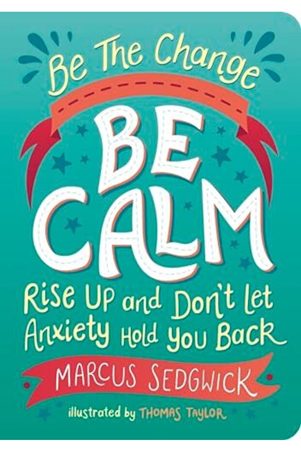 Be The Change Be Calm Rise Up And Dont Let Anxiety Hold You Back