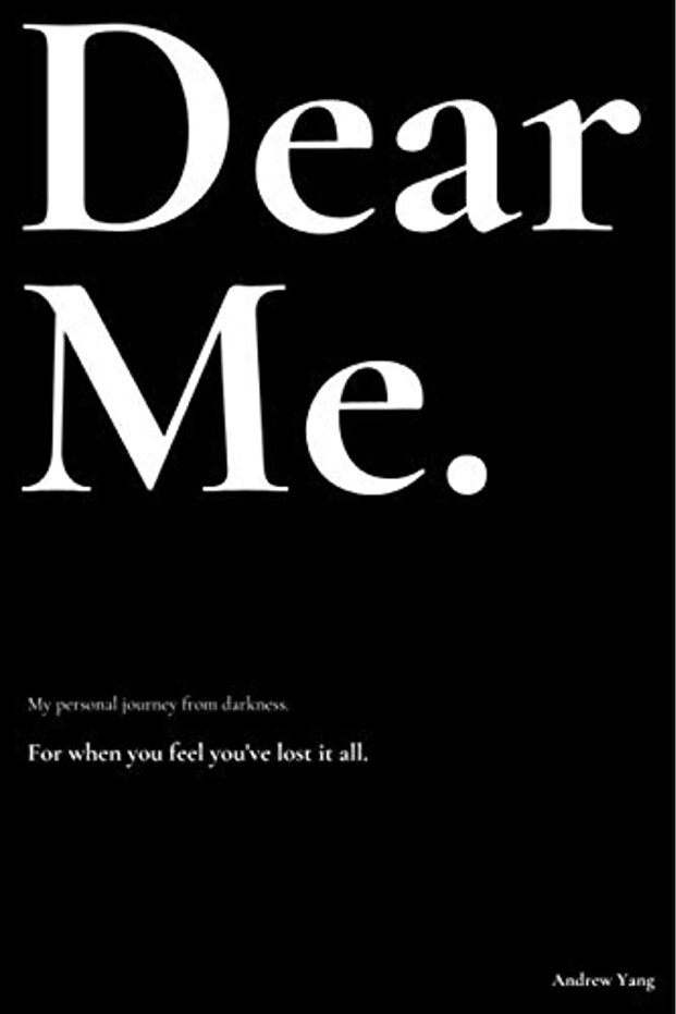 Dear Me My Personal Journey From Darkness
