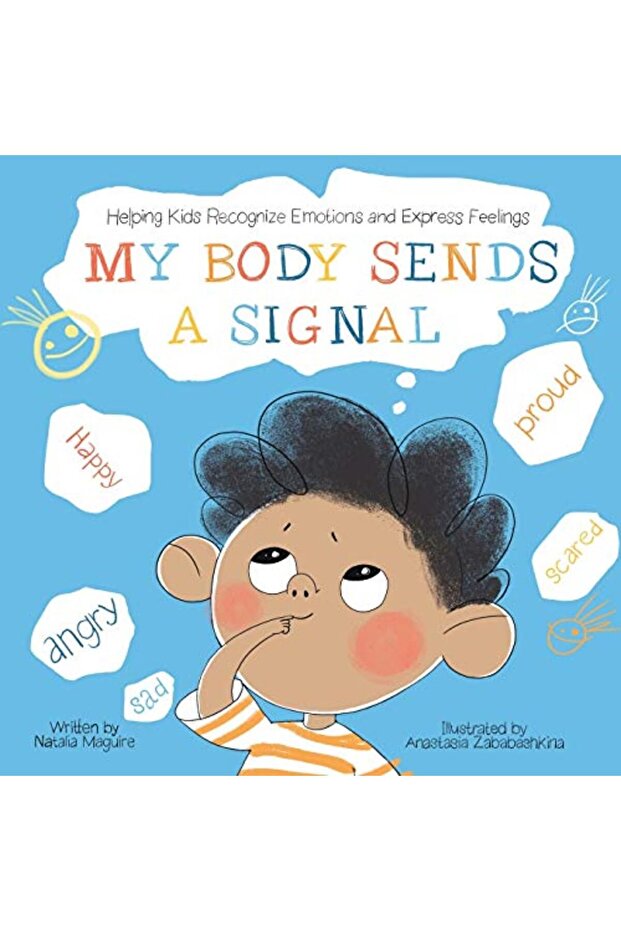 My Body Sends A Signal Helping Kids Recognize Emotions And Express Feelings