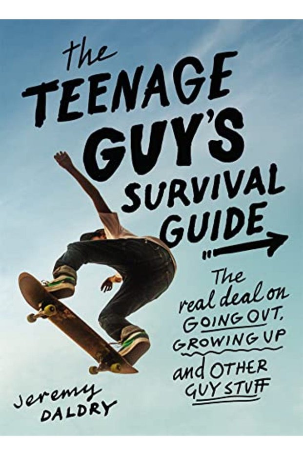 The Teenage Guys Survival Guide Revised The Real Deal On Going Out Growing Up And Other Guy St