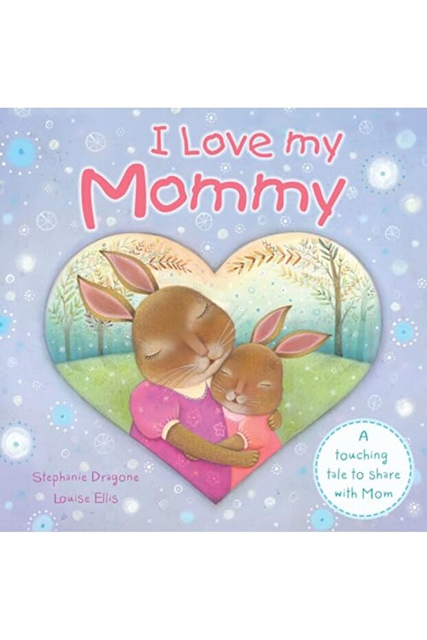 I Love My Mommy