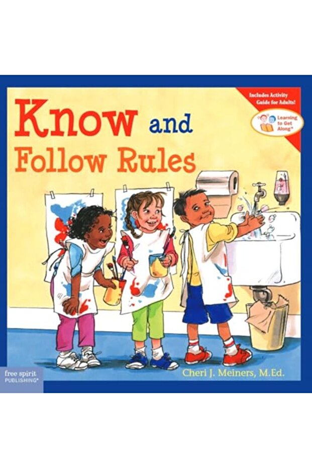 Know And Follow Rules