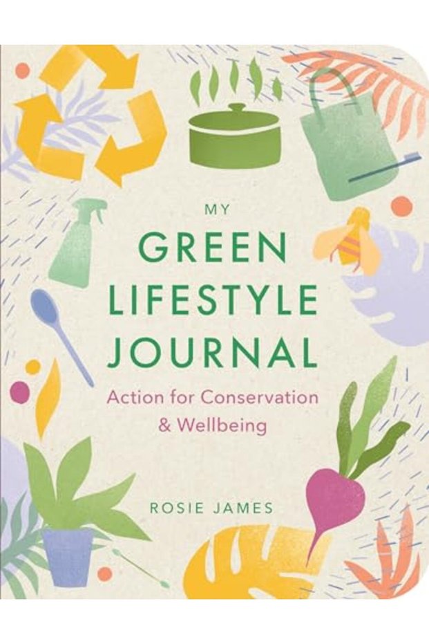 The Green Lifestyle Journal Action For Conservation And Wellbeing