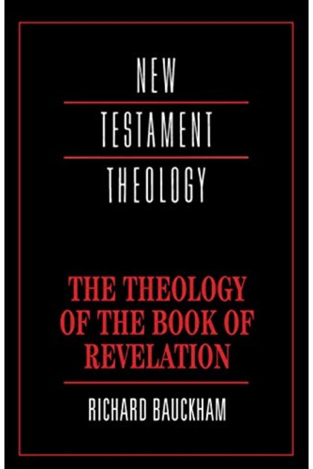 The Theology Of The Book Of Revelation