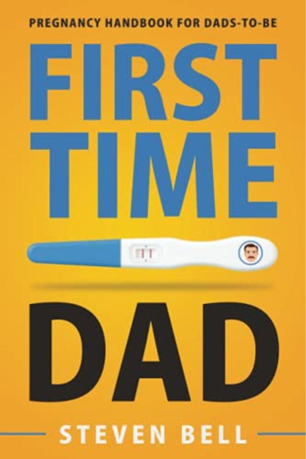 First Time Dad Pregnancy Handbook For Dadstobe