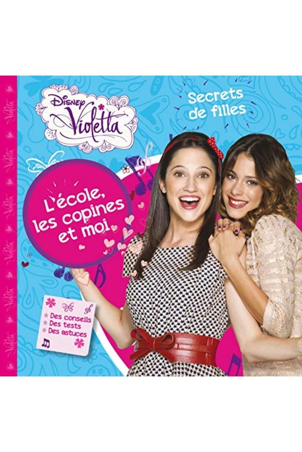 Violetta Lecole Les Copines Et Moi Secrets De Filles