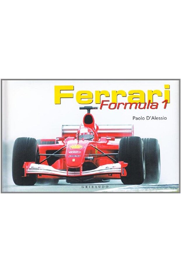Ferrari Formula 1 Ediz Italiana E Inglese