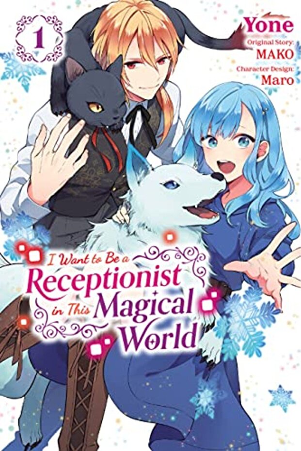 I Want To Be A Receptionist In This Magical World Vol 1 Manga