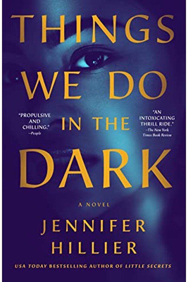 Things We Do In The Dark A Novel