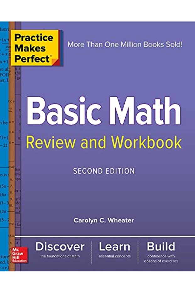 Practice Makes Perfect Basic Math Review And Workbook Second Edition