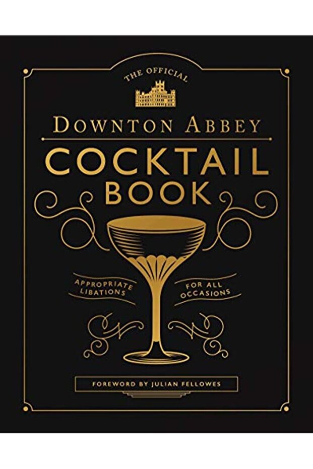 Downton Abbey Cocktail Book
