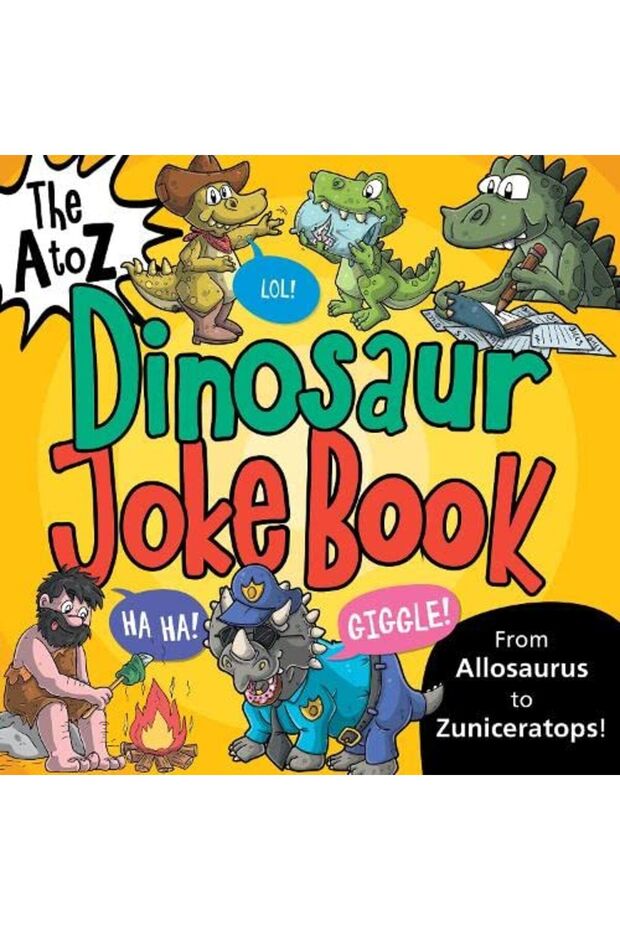 The A To Z Of Dinosaur Jokes