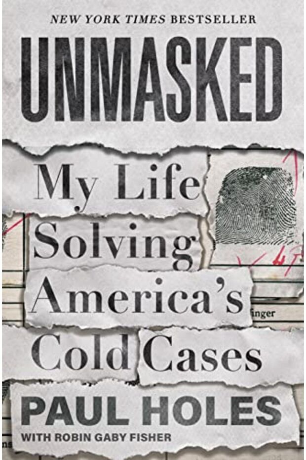 Unmasked My Life Solving Americas Cold Cases