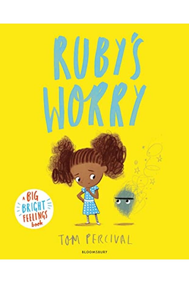 Rubys Worry A Big Bright Feelings Book