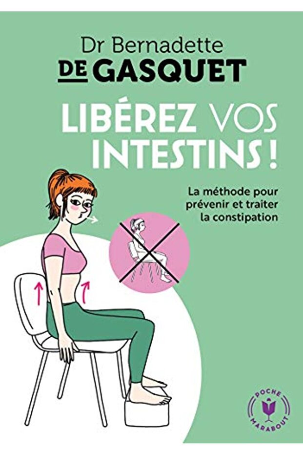 Liberez Vos Intestins