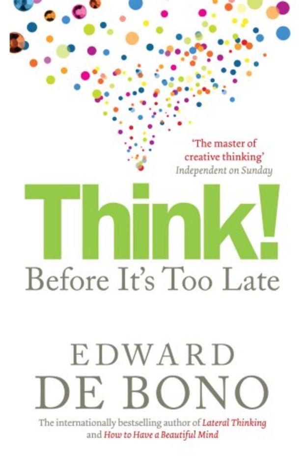 Think Before Its Too Late Twenty Three Reasons Why World Thinking Is So Poor