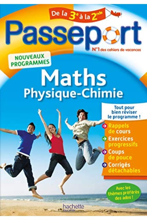 Passeport Mathsphysiquechimie De La 3E Vers La 2De