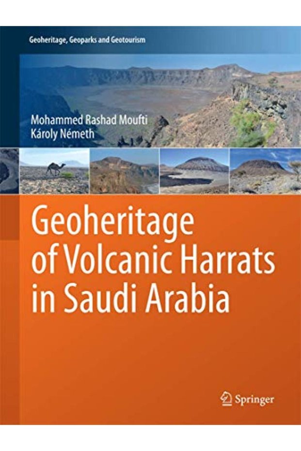 Geoheritage Of Volcanic Harrats In Saudi Arabia