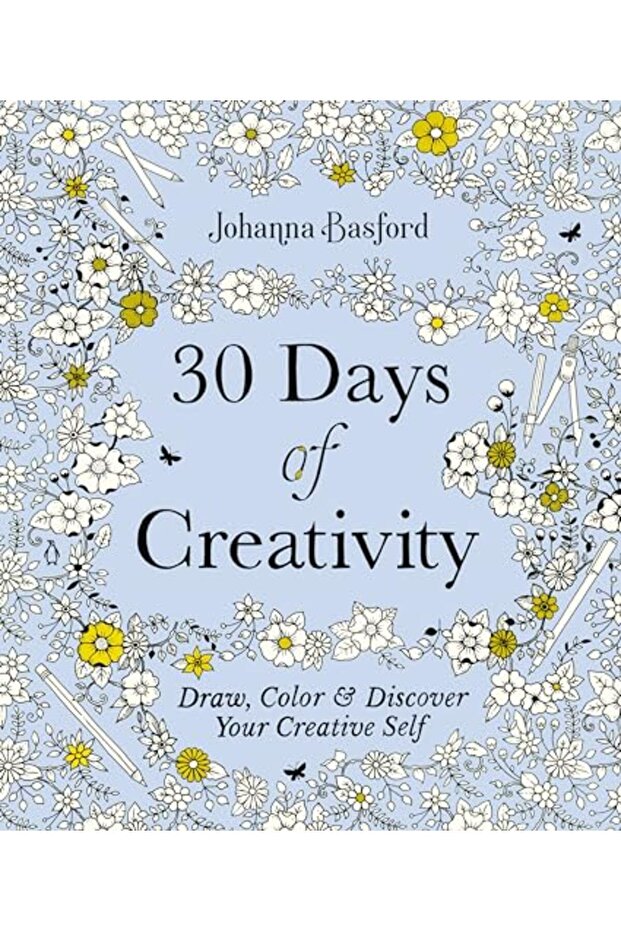 30 Days Of Creativity Draw Color And Discover Your Creative Self