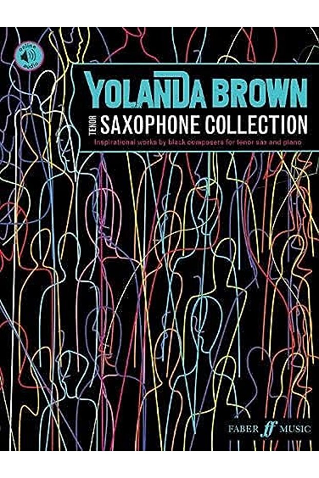 Yolanda Browns Tenor Saxophone Collection Inspirational Works By Black Composers