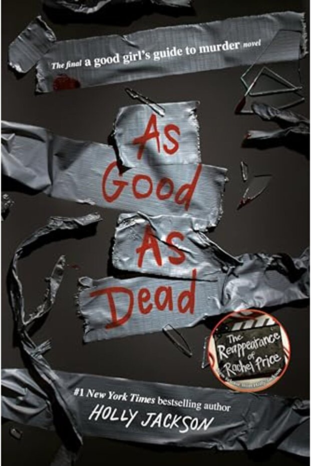 As Good As Dead The Finale To A Good Girls Guide To Murder
