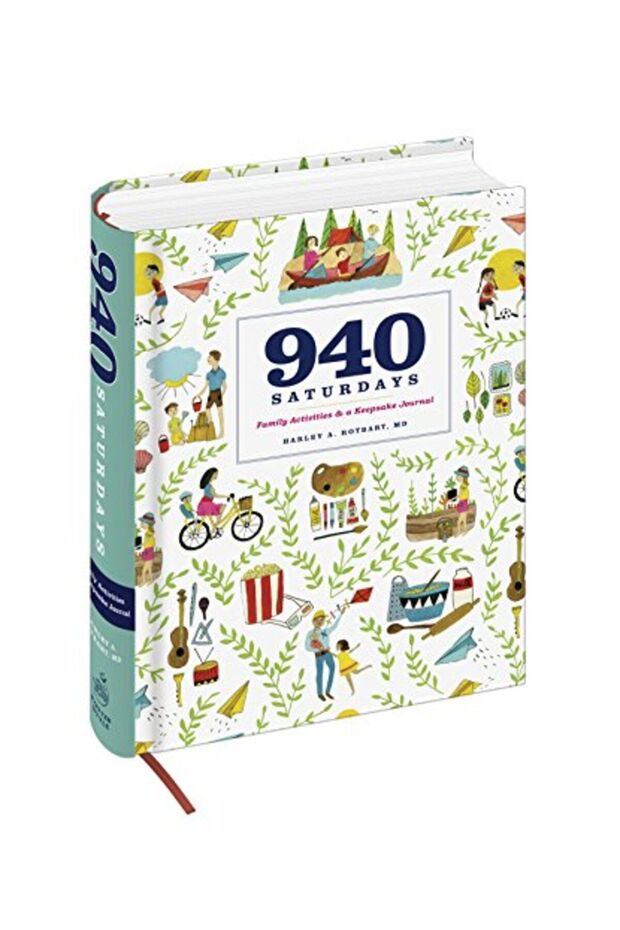 940 Saturdays Family Activities And A Keepsake Journal