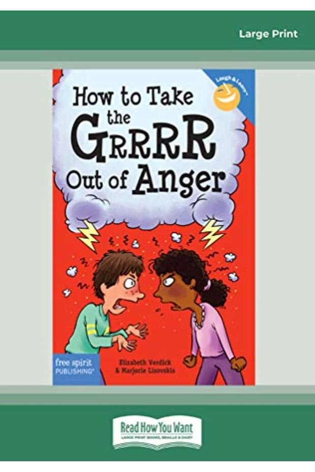 How To Take The Grrrr Out Of Anger Revised Updated Edition - 1
