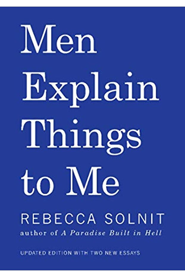 Men Explain Things To Me