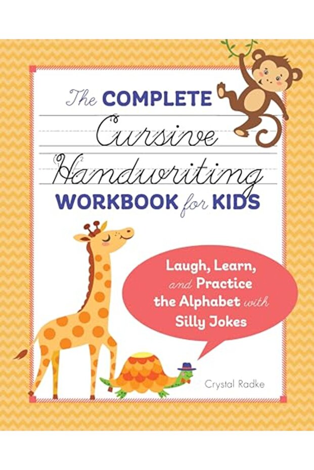 The Complete Cursive Handwriting Workbook For Kids Laugh Learn And Practice The Alphabet With Sil - 1