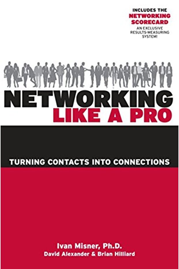 Networking Like A Pro Turning Contacts Into Connections