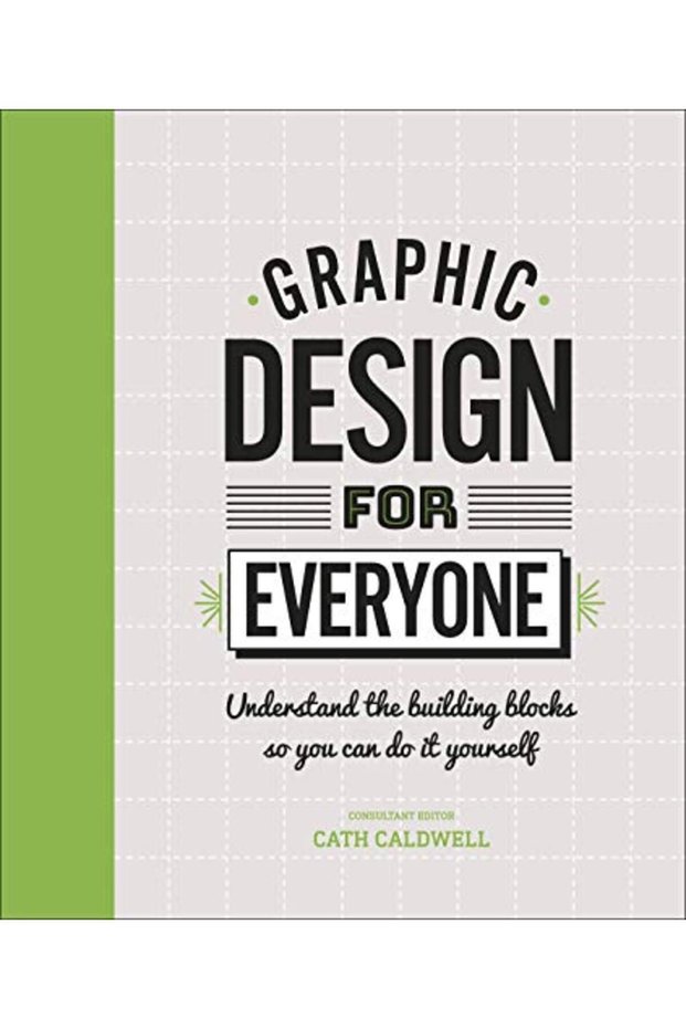 Graphic Design For Everyone Create Your Own Blog Logo Website And Much More