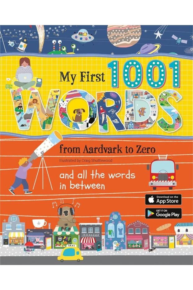 My First 1001 Words From Aardvark To Zero And All The Words In Between