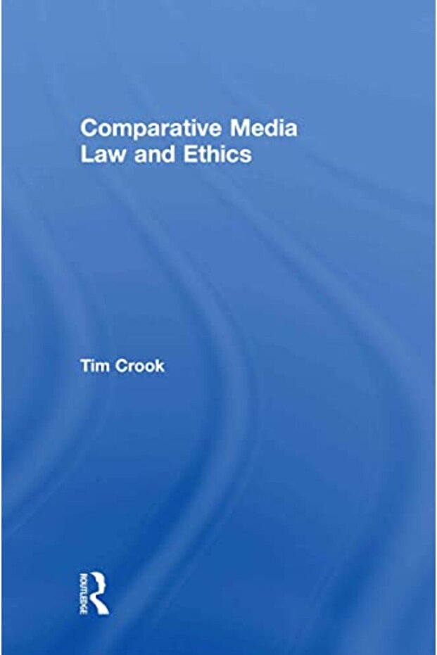 Comparative Media Law And Ethics