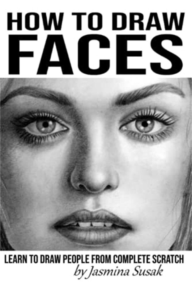 How To Draw Faces Learn To Draw People From Complete Scratch - 1