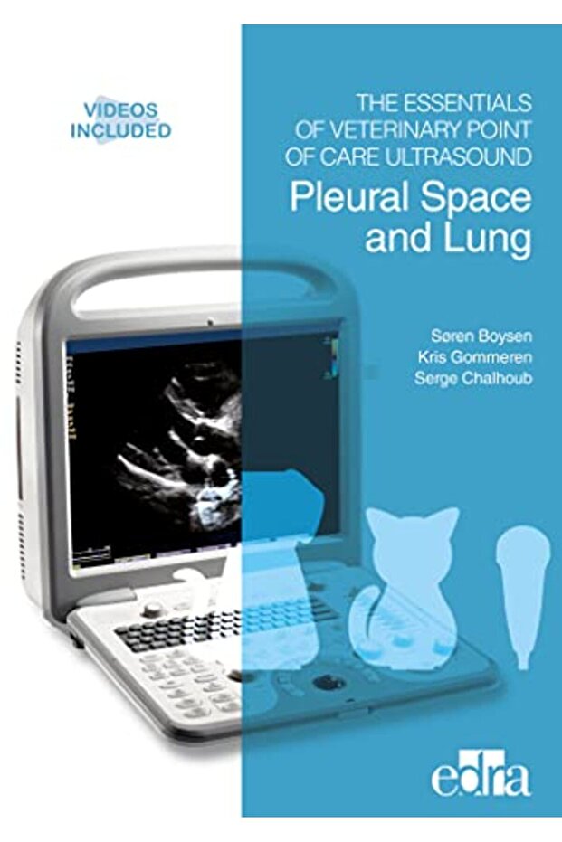 The Essentials Of Veterinary Point Of Care Ultrasound Pleural Space And Lung