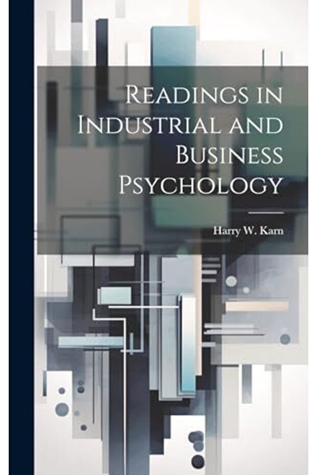 Readings In Industrial And Business Psychology