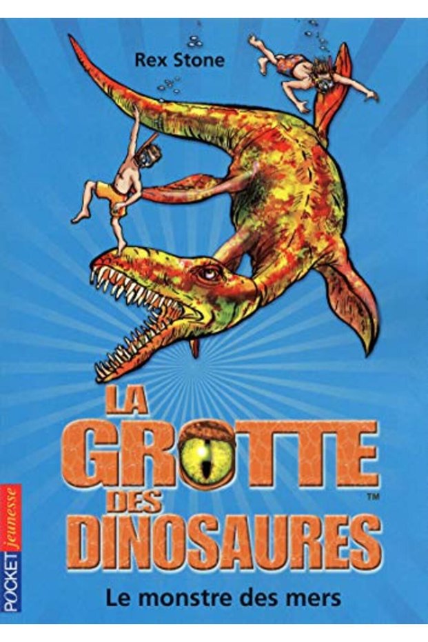 La Grotte Des Dinosaures Le Monstre Des Mers