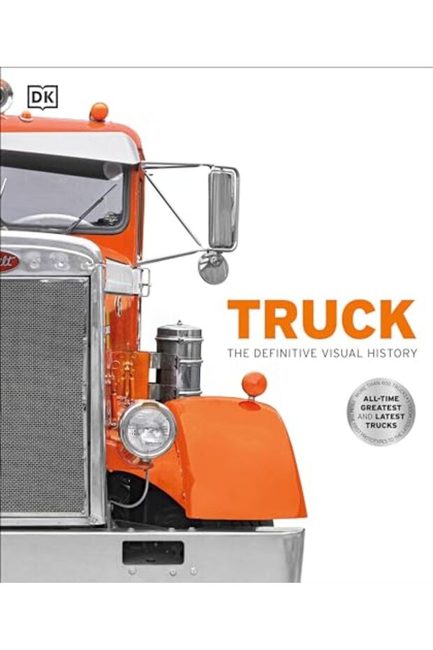 Truck The Definitive Visual History