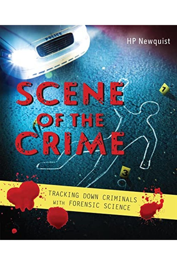 Scene Of The Crime Tracking Down Criminals With Forensic Science