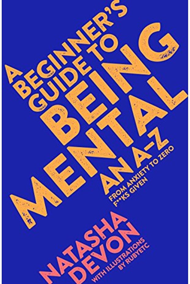 A Beginners Guide To Being Mental An Az - 1