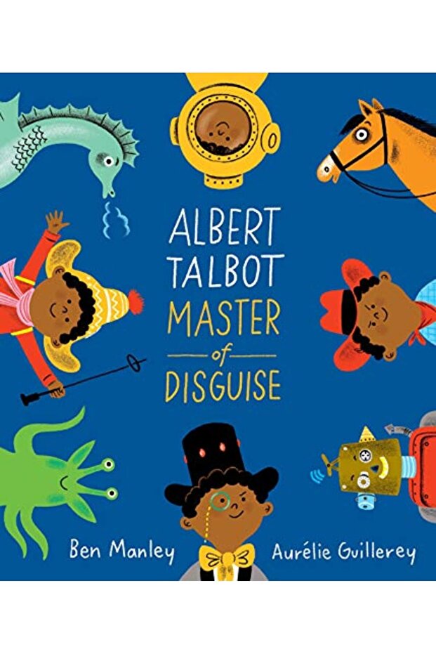 Albert Talbot Master Of Disguise